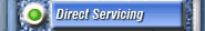 Direct servicing